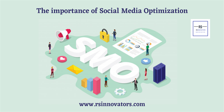 The Importance of Social Media Optimization for your Business